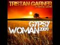 Tristan Garner vs Crystal Waters - Gypsy Woman ...