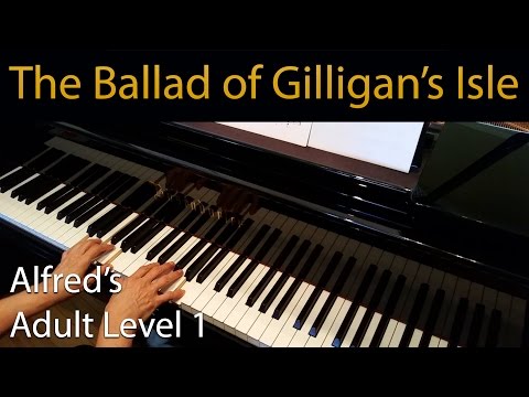 The Ballad of Gilligan's Isle (Elementary Piano Solo) Alfred's Adult Level 1