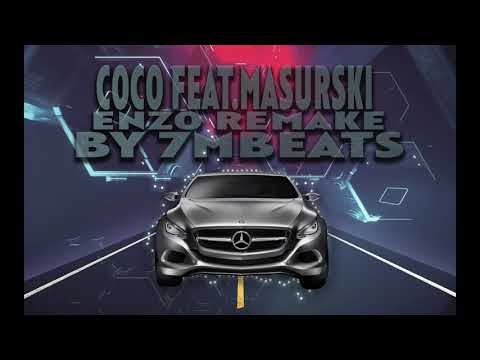 COCO x MASURSKI-ENZO ("ENZO" REMIX)