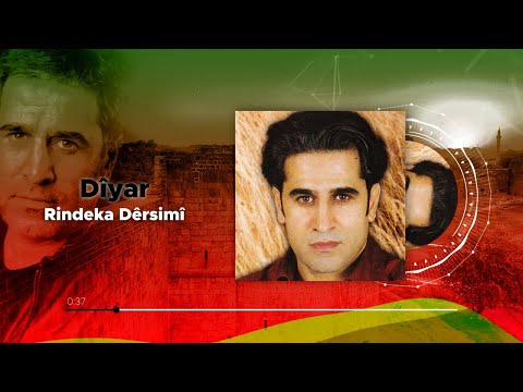 Dîyar - Rindêka Dêrsimî
