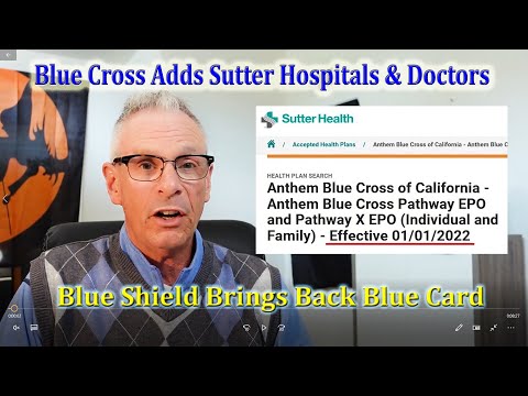 Blue Cross Adds Sutter, Blue Shield Blue Card Program,...