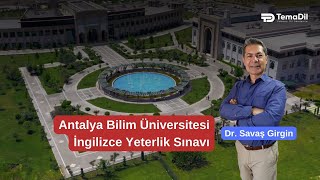 Antalya Bilim Üniversitesi İngilizce Yeterlik Sınavı Hakkında Bilgi