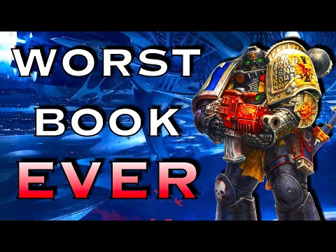 WORST 40K Book Ever Written | Warhammer 40k Lore