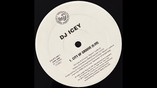 DJ Icey - City Of Groove