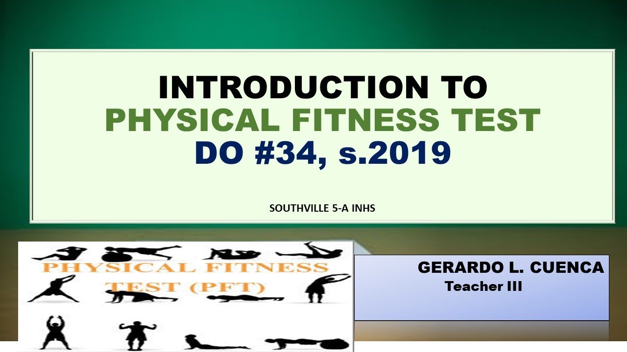 INTRODUCTION ON THE REVISED PHYSICAL FITNESS TEST MANUAL BASED ON DO #34 s.2019
