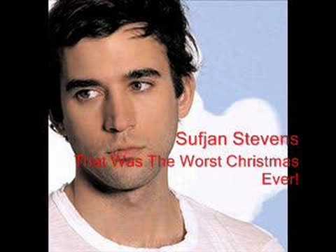 Sufjan Stevens - That Was The Worst Christmas Ever!