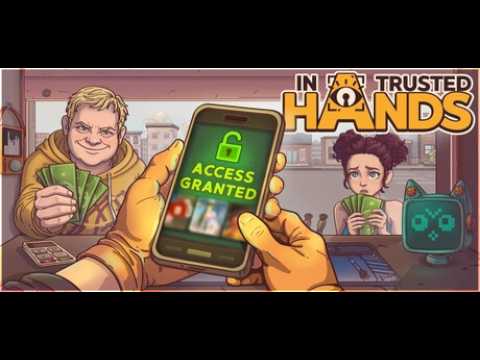 In Trusted Hands Gameplay (Fixing Phones)