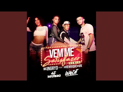 Vem Me Satisfazer (Remix)