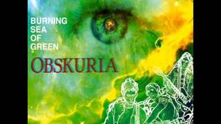 Obskuria - Burning Sea of Green