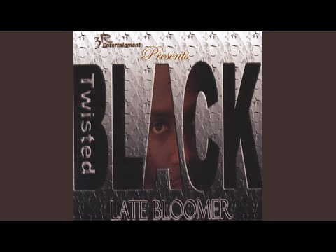 Late Bloomer (Intro)