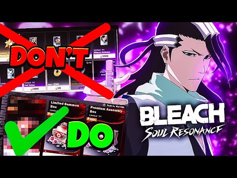 THIS Is a HUGE MISTAKE & A SCAM! Do NOT Get This & DO THIS INSTEAD! | Bleach Soul Resonance