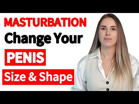 Does Masturbation Really Change Your Penis Size or Shape?