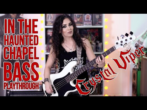 CRYSTAL VIPER / MARTA GABRIEL - bass playthrough “In The Haunted Chapel”