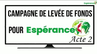 Émission de lancement campagne de levée de fonds pour Espérance TV