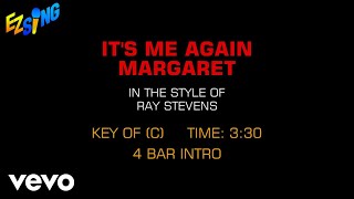 Ray Stevens - It&#39;s Me Again Margaret (Karaoke EZ Sing)