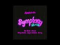 Symphony (Remix) | (Full Version) - Yan Block, Kevvo, Brray, Joyce Santana & Miky Woodz
