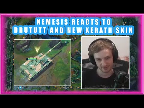 Nemesis Reacts to DRUTUTT Testing New XERATH Skin 👀