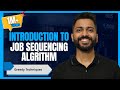 L 4 5 Job Sequencing Algorithm With Example Greedy Techniques