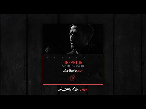 Death Techno - DTMIX216 - Operator [Portsmouth, ENGLAND]