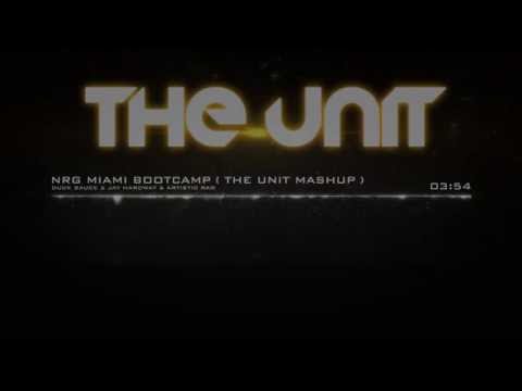 Duck Sauce & Jay Hardway & Artistic Raw - NRG Bootcamp Miami ( The Unit Mashup )