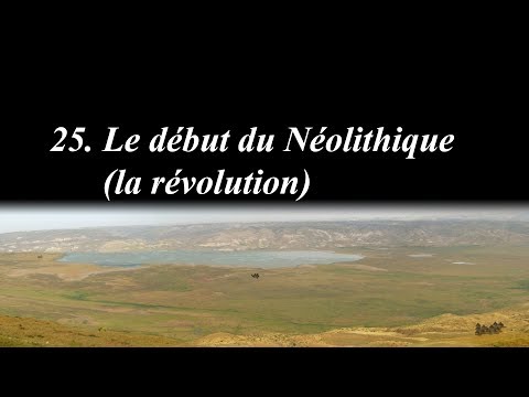, title : 'Du big bang à Rosalie (25/36) : Le début du Néolithique (la révolution)'