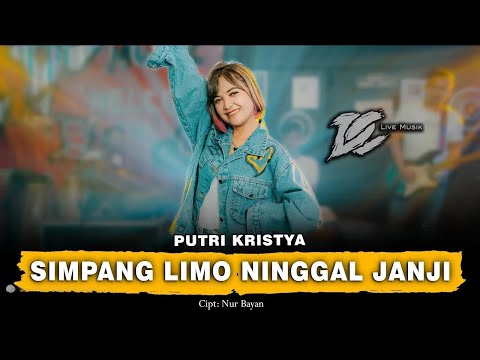 PUTRI KRISTYA - SIMPANG LIMO NINGGAL JANJI (OFFICIAL LIVE MUSIC) - DC MUSIK