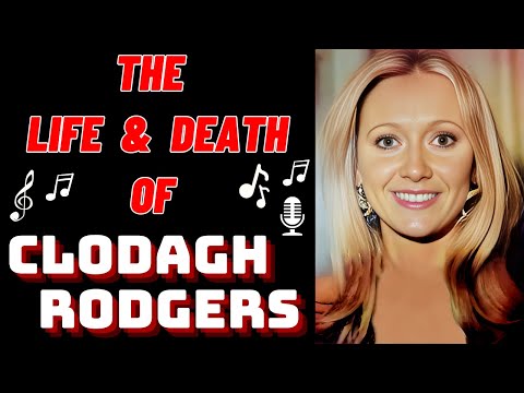 The Life & Death of CLODAGH RODGERS