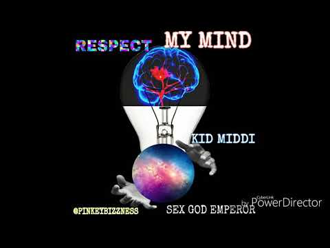 RESPECT MY THOUGHTS - KID MIDDI