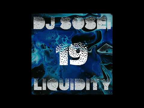DJ Sosei - Liquidity 19 (Liquid Drum & Bass Mix)