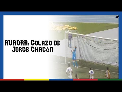 Aurora: Golazo de Jorge Chacón