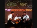Blow The Candle Out By The Kingston Trio