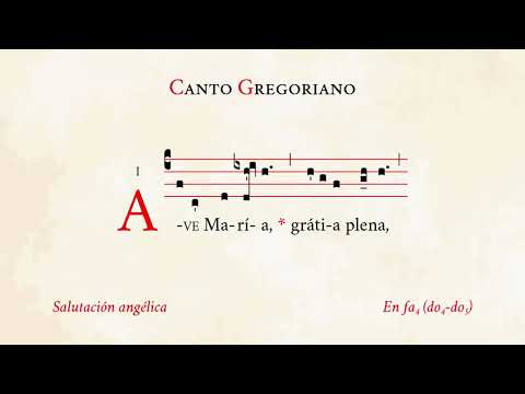 "Ave Maria" (antiphona) – Angelic salutation – Gregorian Chant