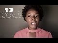 13 COKES and a side of freedom, a spoken word by Tinasha LaRayé