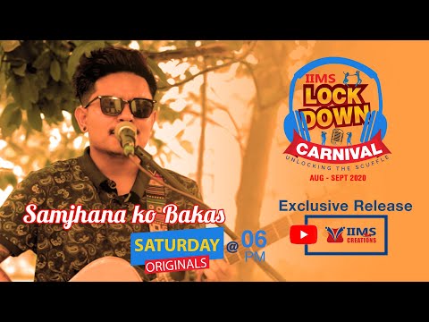 Samjhana Ko Bakas (Pariwartan Band) - By Gopi Shrestha | IIMS Lockdown Carnival