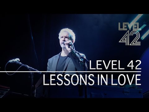 Level 42 - Lessons In Love (Eternity Tour 2018)