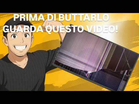 NON BUTTARE via il tuo Televisore Rotto senza Guardare Questo Video!