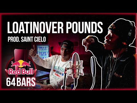 Loatinover Pounds ft Saint Cielo By Redbull 64 Bars | YFM