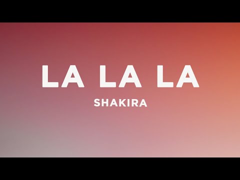 Shakira - La La La (Lyrics) ft. Carlinhos Brown | FIFA World Cup