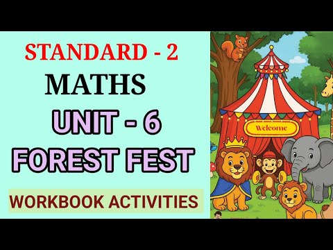 FOREST FEST STD 2 MATHS UNIT 6 WORKBOOK ACTIVITIES | FOREST FEST CLASS 2 MATHS WORKBOOK ACTIVITIES 