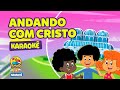 Andando Com Cristo 3 Palavrinhas Karaokê Volume 7 OFICIAL