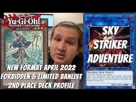Yugioh New Format April 2022 2nd Place Deck Profile - Sky Striker Adventure Artifact - Nick Miller