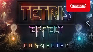 Nintendo Tetris Effect: Connected - Gameplay Preview - Nintendo Switch anuncio