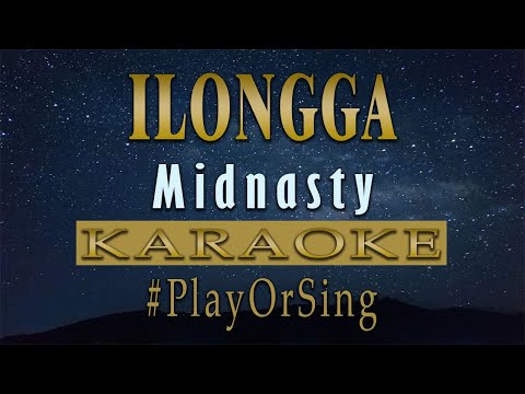 Ilongga - Midnasty (KARAOKE VERSION)