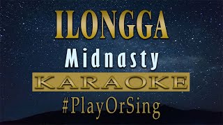 Ilongga - Midnasty (KARAOKE VERSION)
