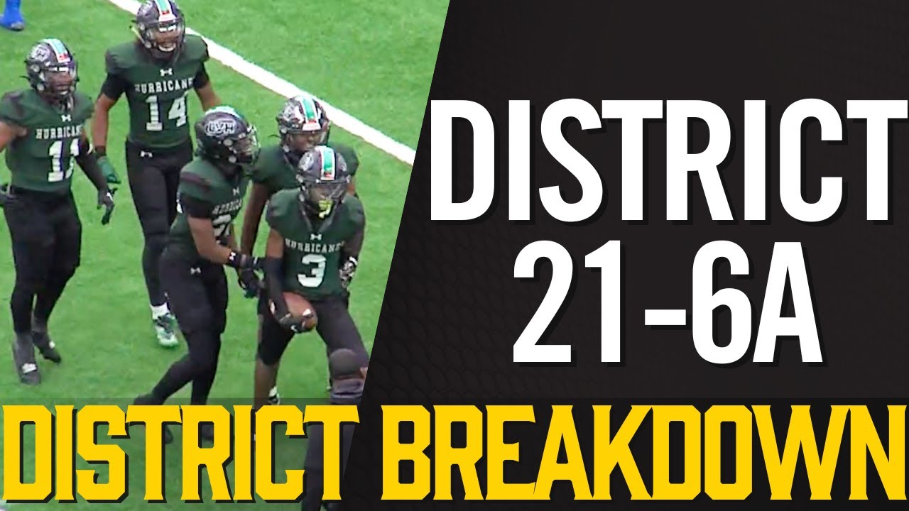 District Breakdown - District 21-6A