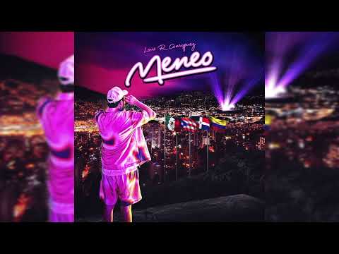 Meneo - Luis R Conriquez, Joel De La P, El Alfa & Chimbala (Audio Oficial)