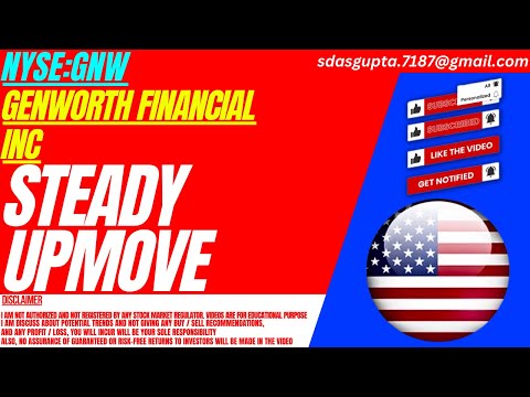 STEADY UPMOVE : GNW STOCK ANALYSIS | GENWORTH FINANCIAL STOCK