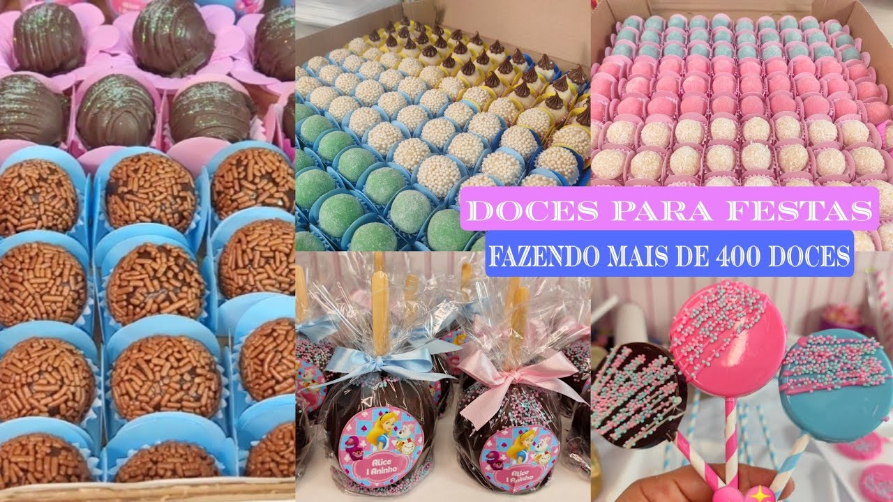 FIZ MAIS DE 450 DOCINHOS PARA UM ANIVERSÁRIO COM 8 OPÇÕES DE DOCINHOS PARA FESTAS