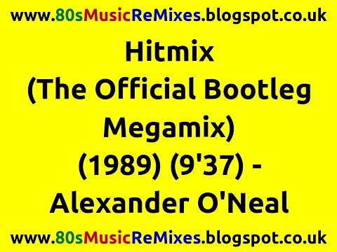 Hitmix (The Official Bootleg Megamix) (12" Version) - Alexander O'Neal | Rita Liebrand | 80s Megamix