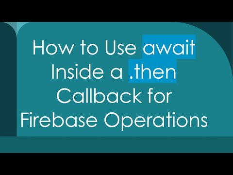 How to Use await Inside a .then Callback for Firebase Operations